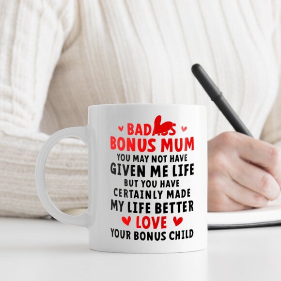 Funny 11oz White Mug for Bonus Mom - Bad*** Bonus Mom You May Not Have - Picture 1 of 4